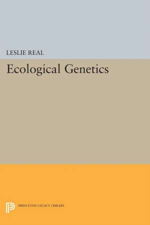 Ecological Genetics de Leslie Real