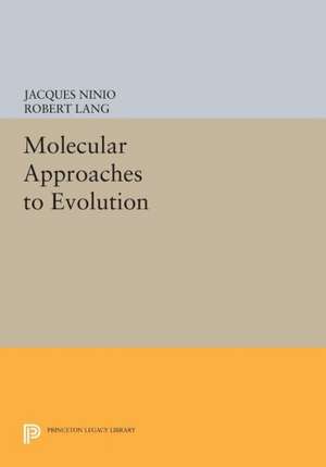 Molecular Approaches to Evolution de Jacques Ninio