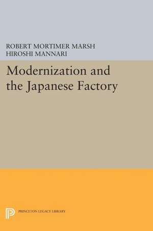 Modernization and the Japanese Factory de Robert Mortimer Marsh