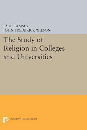 The Study of Religion in Colleges and Universities de Paul Ramsey