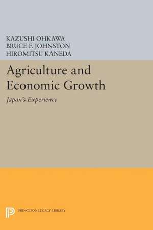 Agriculture and Economic Growth – Japan`s Experience de Kazushi Ohkawa