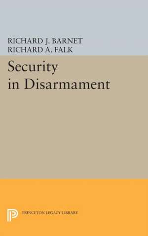 Security in Disarmament de Richard A. Falk