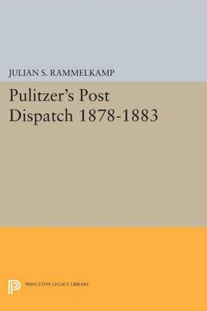 Pulitzer`s Post Dipatch de Julian S. Rammelkamp