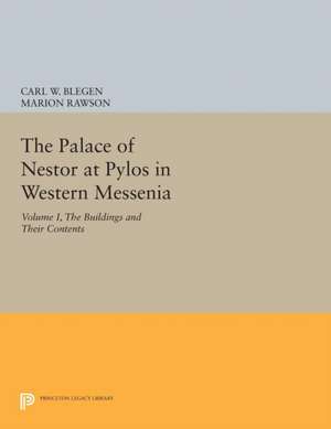 The Palace of Nestor at Pylos in Western Messeni – The Buildings and Their Contents de Carl William Blegen