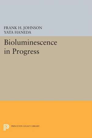 Bioluminescence in Progress de Frank H. Johnson