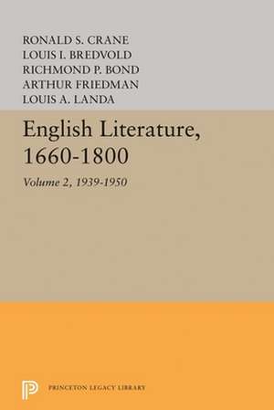 English Literature, Volume 2 – 1939–1950 de Louis A. Landa