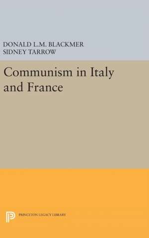 Communism in Italy and France de Donald L.m. Blackmer