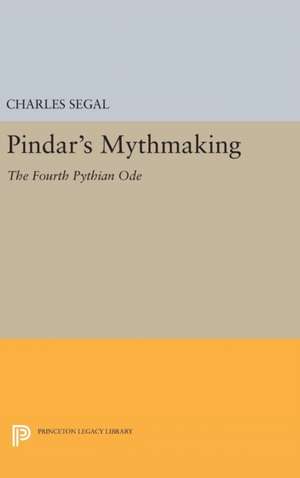 Pindar's Mythmaking de Charles Segal