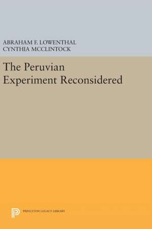 The Peruvian Experiment Reconsidered de Cynthia Mcclintock