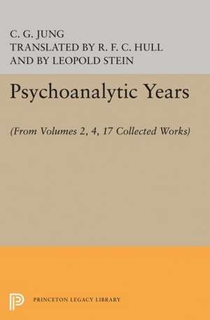 Psychoanalytic Years de C. G. Jung