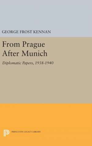 From Prague After Munich de George Frost Kennan
