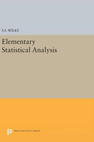 Elementary Statistical Analysis de Samuel Stanley Wilks