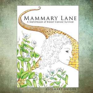 Mammary Lane de Rosemary Griggs