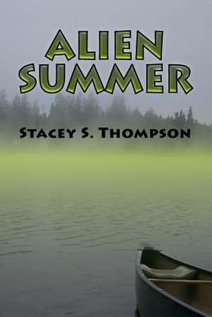 Alien Summer de Stacey S. Thompson