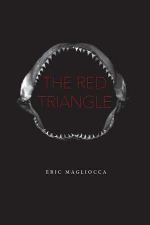 The Red Triangle de Eric Magliocca