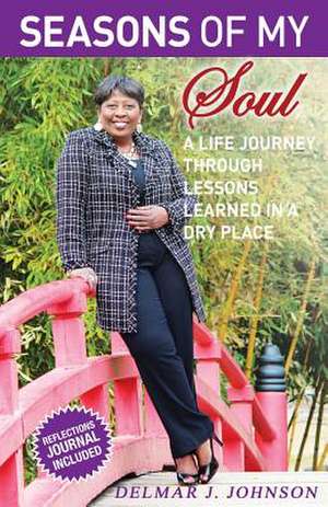 Seasons of My Soul de Delmar J. Johnson