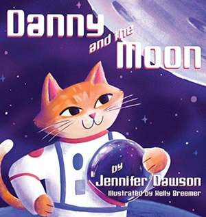 Danny and the Moon de Jennifer Dawson