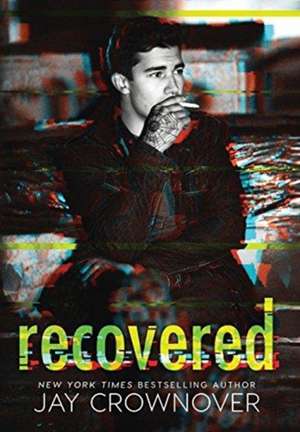 Recovered de Jay Crownover