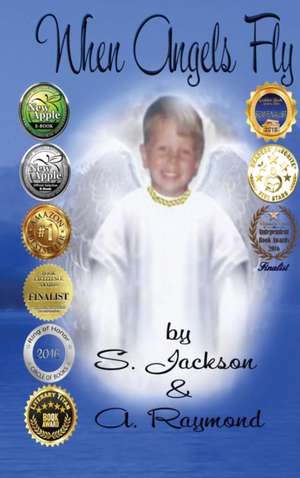 When Angels Fly de S. Jackson