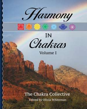 Harmony in Chakras Volume1 de Psychic Joan Carra