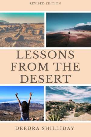 Lessons from the Desert de Deedra Shilliday