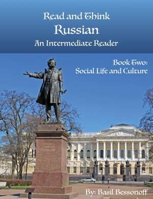 Read and Think Russian An Intermediate Reader Book Two de Basil Bessonoff