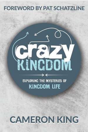 Crazy Kingdom de Cameron King