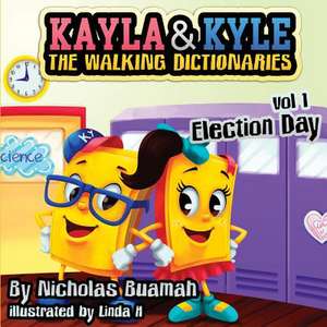 Kayla & Kyle The Walking Dictionaries de Nicholas Buamah