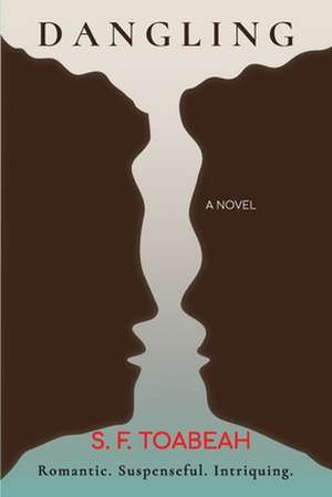 Toabeah, S: Dangling