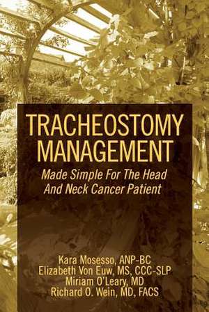 Tracheostomy Management de Richard O. Wein MD