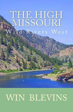 The High Missouri