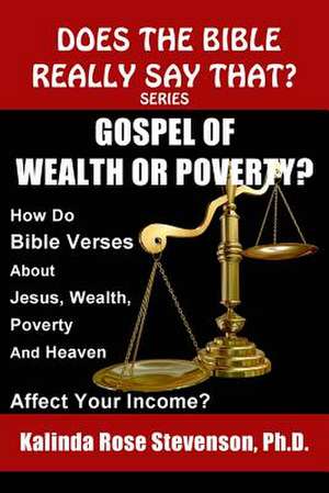 Gospel of Wealth or Poverty? de Kalinda Rose Stevenson