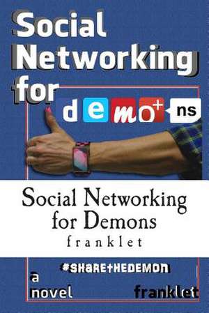 Social Networking for Demons de Franklet