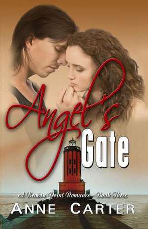 Angel's Gate de Anne Carter