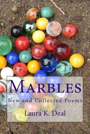 Marbles de Laura K. Deal