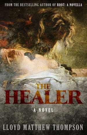 The Healer de Thompson, Lloyd Matthew