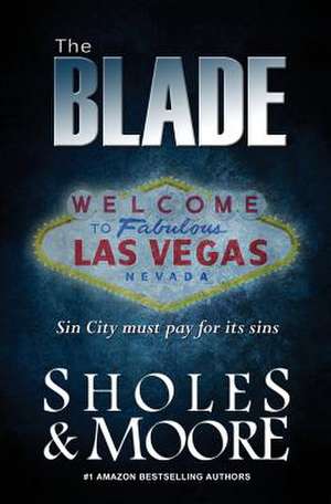 The Blade de Lynn Sholes