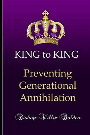 King to King de Dr Willie Bolden Jr