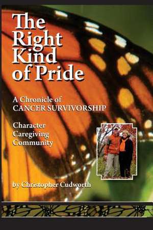 The Right Kind of Pride de MR Christopher Lynn Cudworth