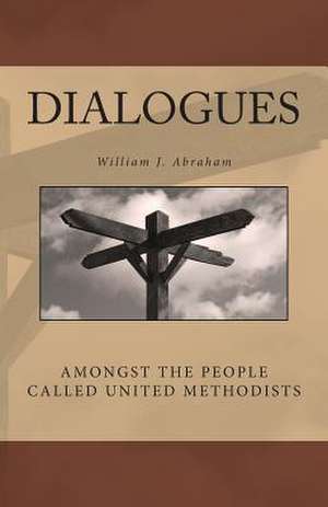 Dialogues de William J. Abraham