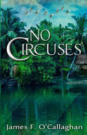 No Circuses de James F. O'Callaghan