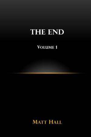 The End de Matt Hall