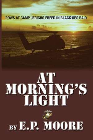 At Morning's Light de Ed Moore