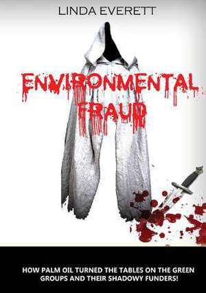 Environmental Fraud de Linda Everett