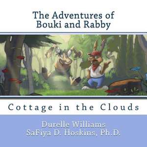 The Adventures of Bouki and Rabby de Durelle Williams