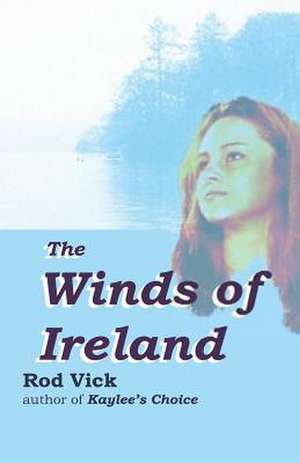 Winds of Ireland de Rod Vick