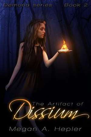 The Artifact of Dissium de Megan a. Hepler