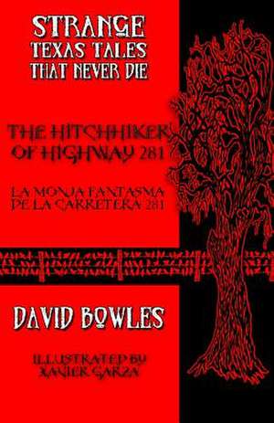 The Hitchhiker of Highway 281 de David Bowles