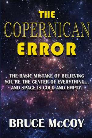 The Copernican Error