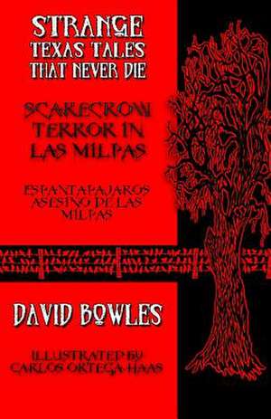 Scarecrow Terror in Las Milpas de David Bowles